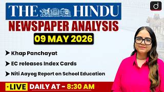 The Hindu Analysis | 09 May 2026 | Current Affairs | UPSC | Drishti IAS English