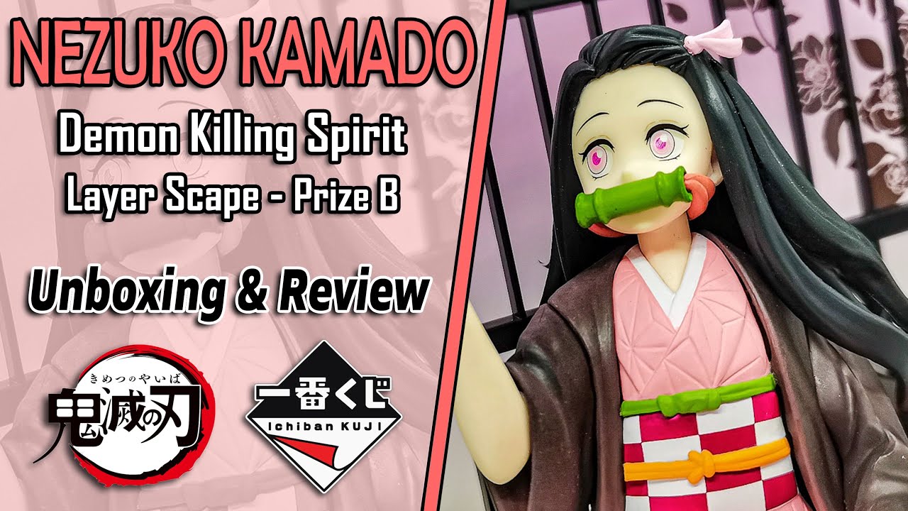 Nezuko Kamado | Demon Slayer Demon Killing Spirit Layer Scape: Prize B | Ichiban Kuji Figure Review