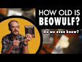 How old is Beowulf?