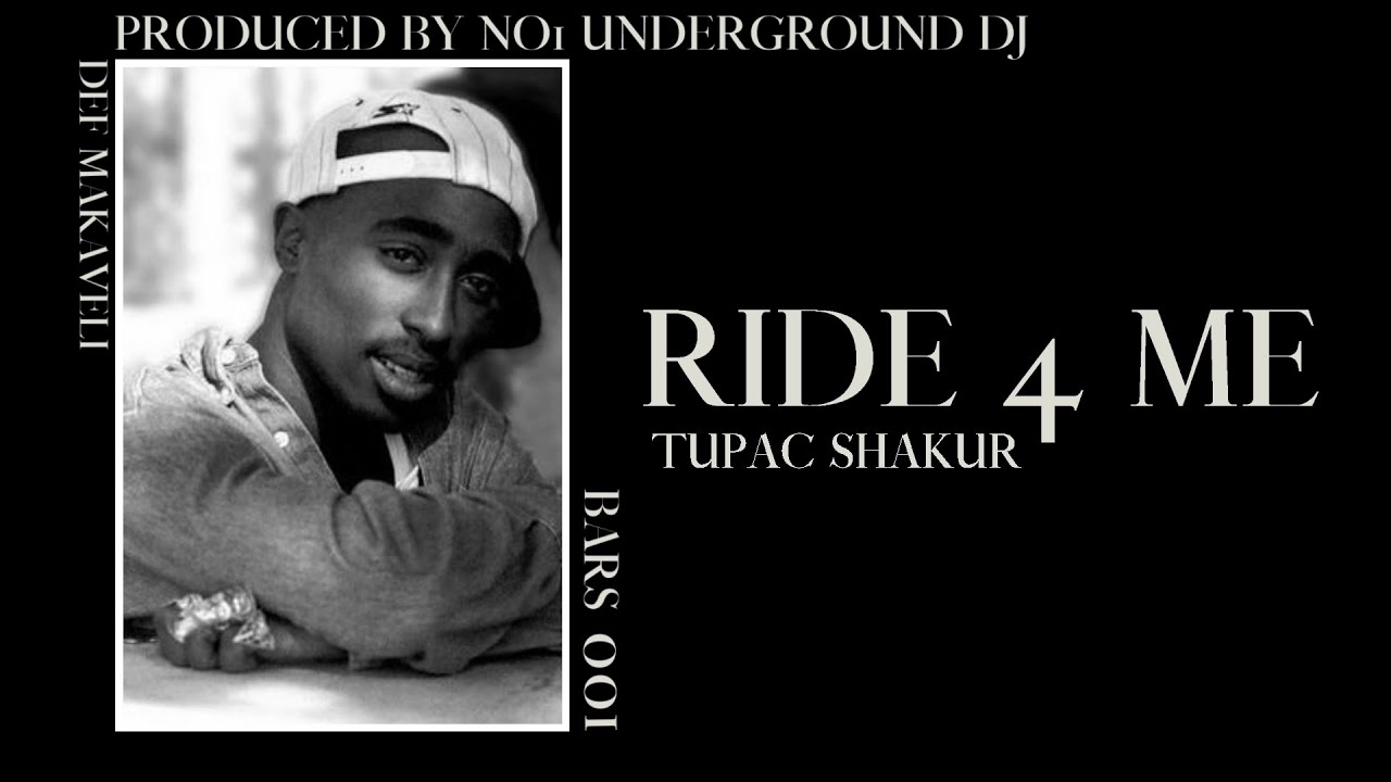 2Pac - Ride 4 Me 