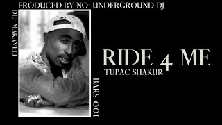 2Pac - Ride 4 Me '100 BARS' (Explicit, prod. 2020 4K   LYRICS] HQ Remix