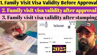 Family visit visa validity after issue and stamp | Saudi family visit visa validity 