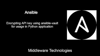 Encrypting API key using ansible-vault for usage in Python application