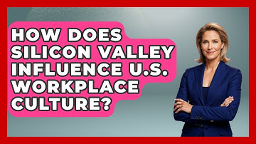 How Does Silicon Valley Influence U.S. Workplace Culture? - Middle East Migraters