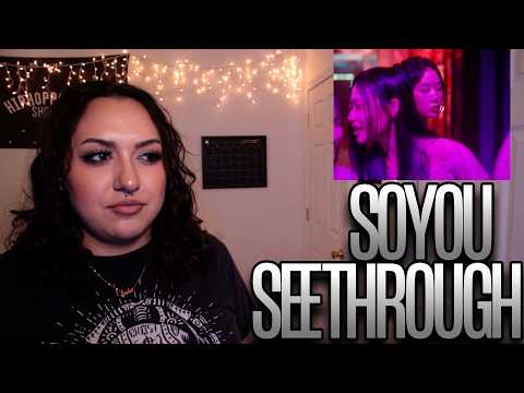 소유 (SOYOU) 'See through' MV Reaction