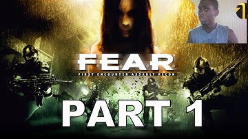 F.E.A.R. (PC) Walkthrough Part 1 With Commentary