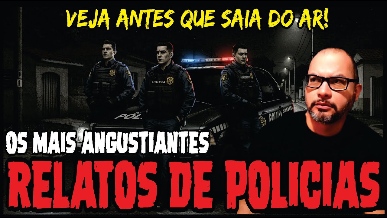 O ÚLTIMO CASO VAI TE ASSUSTAR DE VERDADE! | RELATOS TENEBROSOS DE POLICIAS EM SERIVÇO