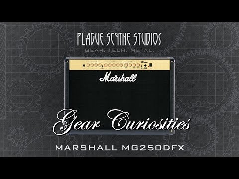 Gear Curosities: Marshall MG250DFX - Marshall's Most Hated Amp Series!