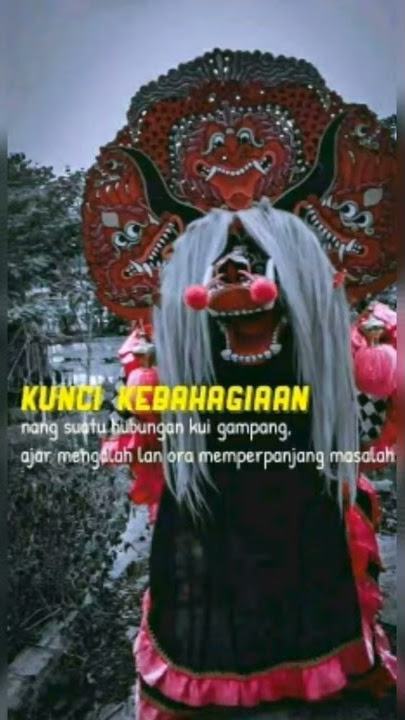 Story' Wa Barong Rampak 30 Detik Keren Terbaru