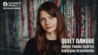 Bolyki Tamás Quartet feat.  Kateryna Kravchenko - Quiet Danube