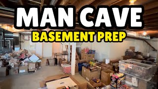 Building My New MAN CAVE! Phase 1: Basement Prep