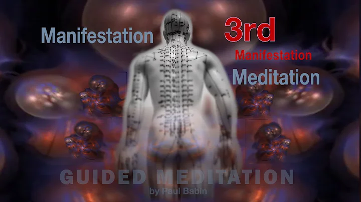 Manifestation Meditation #3 by Paul Babin