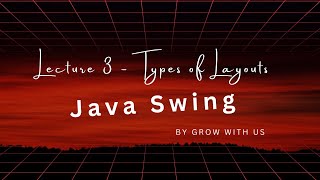 JFrame Layouts | GWU Java Series