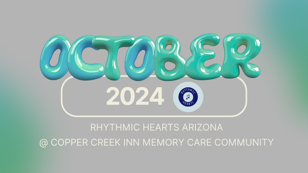 October 2024 Performance @ Copper Creek Inn Memory Care Home, Rhythmic Hearts Arizona