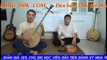 DẠY ĐÀN NGUYỆT p4. 10 bai 11 CHO NGƯỜI DỐT CỰC DỐT CƠ BẢN 1