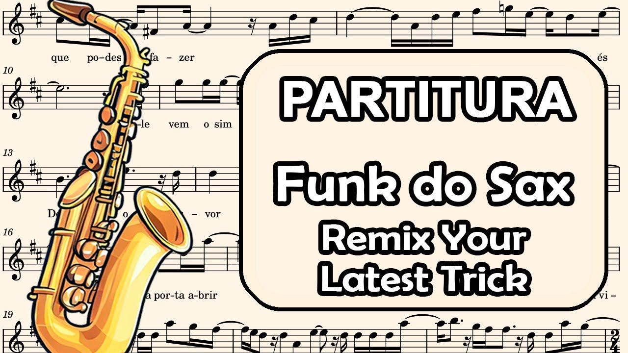 Funk do Sax - Partitura para Sax Alto, Sax Barítono, e Requinta - YouTube