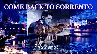 Come Back To Sorrento (Liberace) Piano Transcription