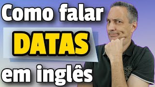 Preciso Realmente Usar Números Ordinais Nas Datas Em Inglês? Como Falar Datas Em Inglês