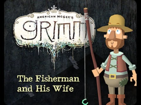 American McGeeu0027s Grimm: The fisherman and his wife part one