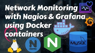 Monitor Nginx, MySQL, and Linux OS with Nagios & Grafana using Docker containers