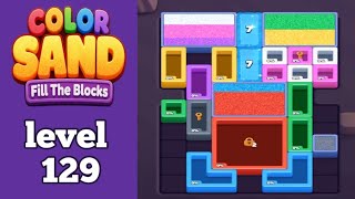 Color Sand: Fill The Blocks level 129 gameplay walkthrough solution 