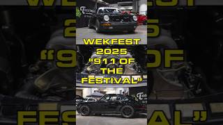 Wekfest 2025 Porsche 911 of the Festival