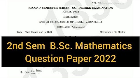 CALCULUS OF SINGLE VARIABLE - 1         |        2nd Semester   B.Sc. Mathematics   2022 #calicut