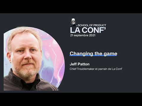 Jeff Patton - Changing the game - YouTube