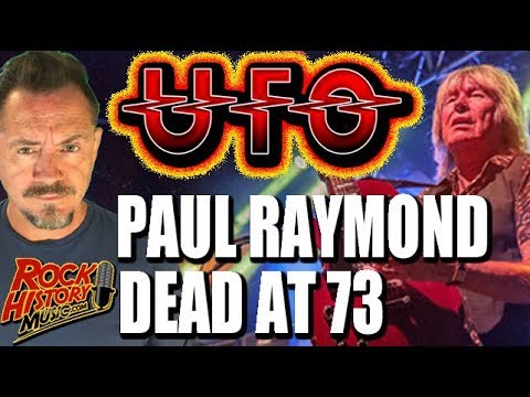 UFO Guitarist & Keyboardist Paul Raymond Dead at 73 - Our Tribute