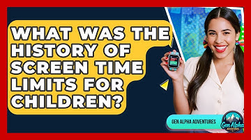 What Was The History Of Screen Time Limits For Children? - Gen Alpha Adventures
