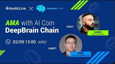 Huobi Live & DBC｜AMA with AI coin DeepBrain Chain
