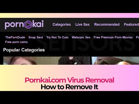Pornkai Com Is It Safe How To Remove It Guide