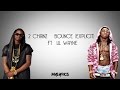 2 Chainz   Bounce (Explicit) ft  Lil Wayne -- Lyrics