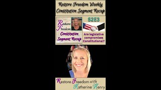 Are Legislative Compromises Constitutional - Constitution Segment Recap S2E3