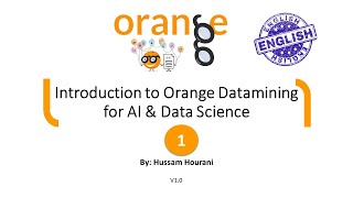 1 : Introduction to Orange Datamining