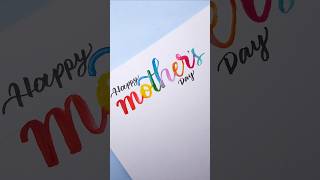 'Happy Mother's Day' writing style.  #ytshorts #calligraphy #mothersday #satisfying #lettering