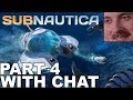 Forsen plays: Subnautica | Part 4 (with chat)