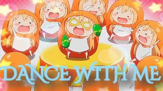 Dance With Me | MIX AMV