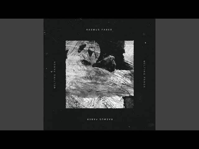 Rasmus Faber - Melting Panda