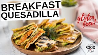 Breakfast quesadilla recipe