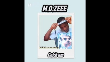M.O.ZEE-catch am