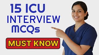 15 must know emergency medicine and critical Care Nursing MCQs for ICU nursing interviews