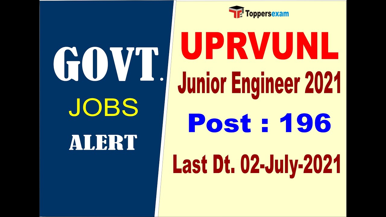 uprvunl-junior-engineer-recruitment-2021-post-196-last-dt-2-july-2021