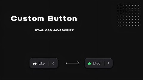 How To Make Custom Button | Like Button | HTML CSS JAVASCRIPT @WebDesigner86