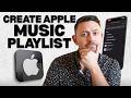 How to Create and Edit a Playlist in Apple Music on Your iPhone