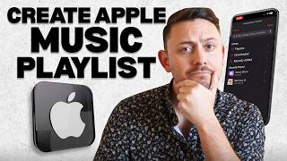 How to Create and Edit a Playlist in Apple Music on Your iPhone