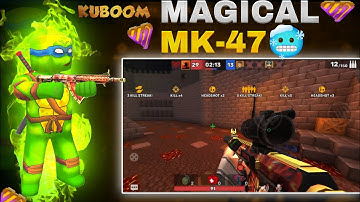 HOW TO USE MK 47 | KUBOOM 3D | GUN GUIDE | MAGICAL MK-47 | HEADSHOTS | AUTO+MANUAL GAMEPLAY |