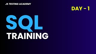 SQL for DB Testing | Part1 | JS Testing Academy