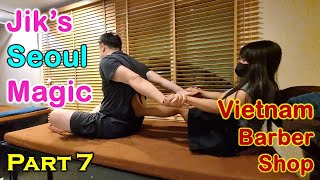 Jik's Seoul Magic - Vietnam Barber Shop 2022 Part 7 Seoul Barber Shop, Bangkok Thailand