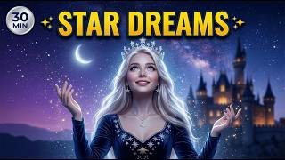 💫 Princess Starlight Dreams  30 Minutes Magical Music & Night Fantasy Ambience ✨